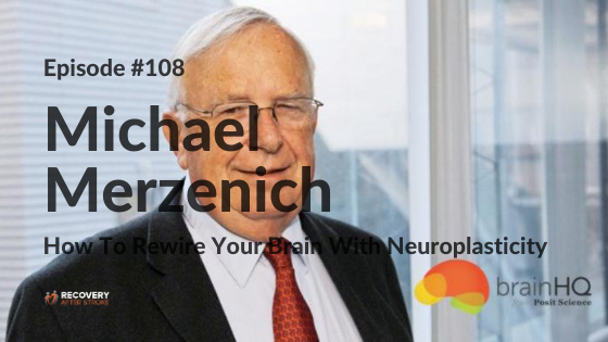 Rewiring The Brain | Michael Merzenich - Recovery After Stroke
