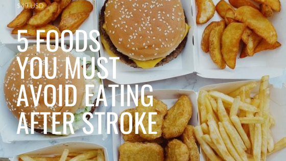 5 Foods Not To Eat After Stroke
